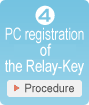 4.PC registration of the Relay-Key